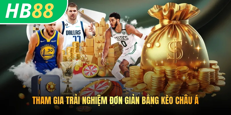 Cách Cá Cược Thể Thao Tại HB88 Chi Tiết Cho Người Mới 3 Tham gia trải nghiệm đơn giản bằng kèo châu Á